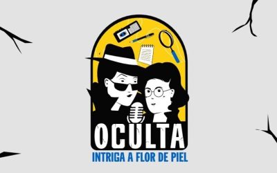 El podcast “Oculta. Intriga a flor de piel”, finalista en los premios de Somos Pacientes