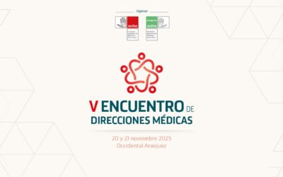 V Encuentro de Direcciones Médicas: tendencias, innovación, eficiencia y transformación en la gestión sanitaria